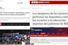 Cómo reflejaron los medios del mundo la protesta contra el Gobierno
