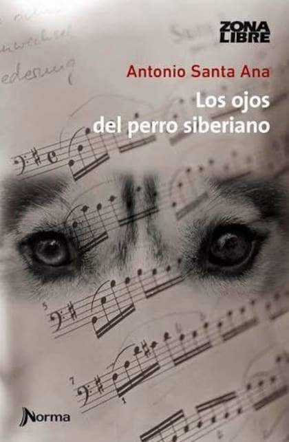 Los ojos del perro siberiano, de Antonio Santa Ana