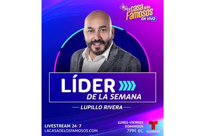 Lupillo Rivera es el líder de la semana, por tercera vez, en La Casa de los Famosos