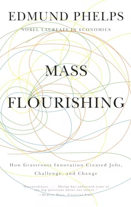 Mass Flourishing, de Edmund Phelps
