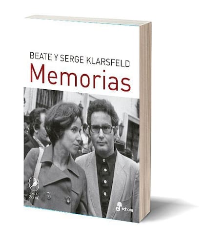 Memorias. Autor: Beate y Serge Klarsfeld. Editorial: El Zorzal/Edhasa
