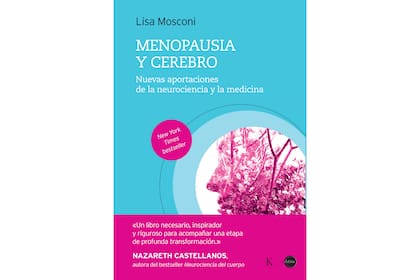 Menopausia y cerebro (Kairóis), el libro de Lisa Mosconi
