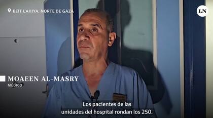 Moaeen al-Masry, médico del Hospital Indonesian, a 5 kilómetros de la frontera de Gaza del norte.