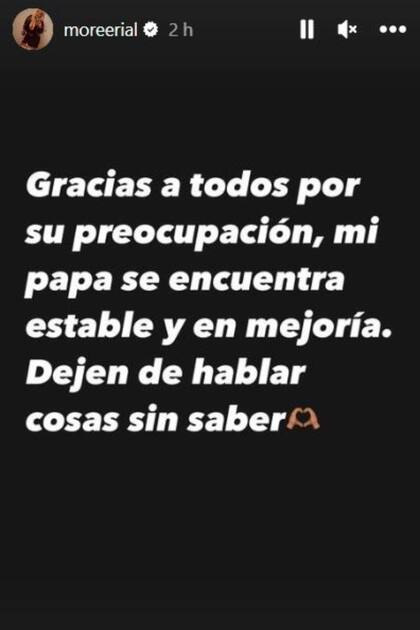 Morena Rial escribió un furioso mensaje contra los que, según ella, dicen cosas inexactas sobre la salud de su papá Jorge, que está internado en Colombia recuperándose de un episodio cardíaco