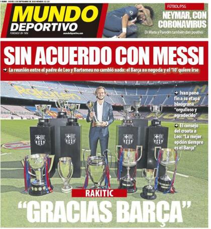 Mundo Deportivo tituló con Messi, pero su imagen elegida es la despedida de Ivan Rakitic