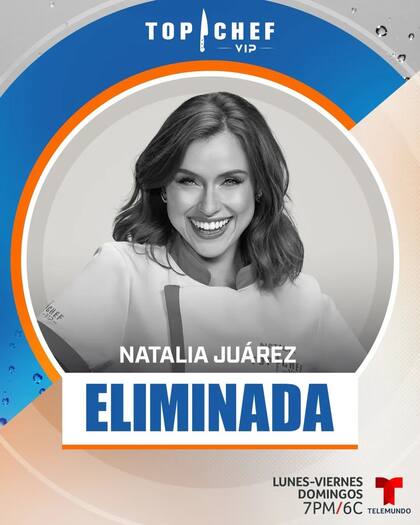 Natalia Juárez es la séptima eliminada de Top Chef VIP 3