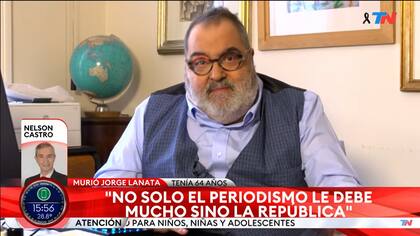 Nelson Castro habló sobre las últimas horas con vida de Jorge Lanata y recordó su trayectoria periodística