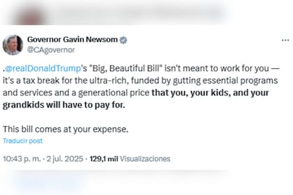 Newsom hizo una advertencia sobre el "gran y hermoso proyecto de ley" de Trump