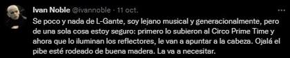 Noble dio su opinión sobre las críticas a L-Gante y lo aconsejó. Fuente: Twitter