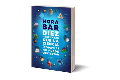 El nuevo libro tiene prólogos de Diego Golombek y Adrián Paenza