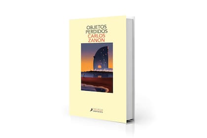 "Objetos perdidos", de Carlos Zanon (Salamandra, $34.999)