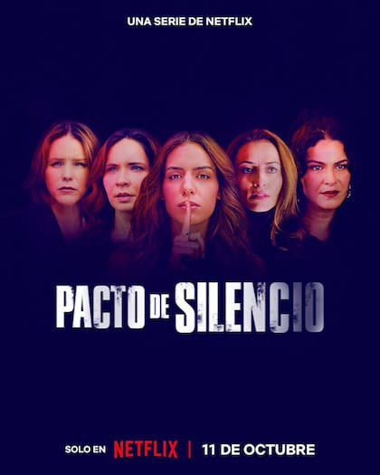 Pacto de silencio aterrizó en Netflix el 11 de octubre