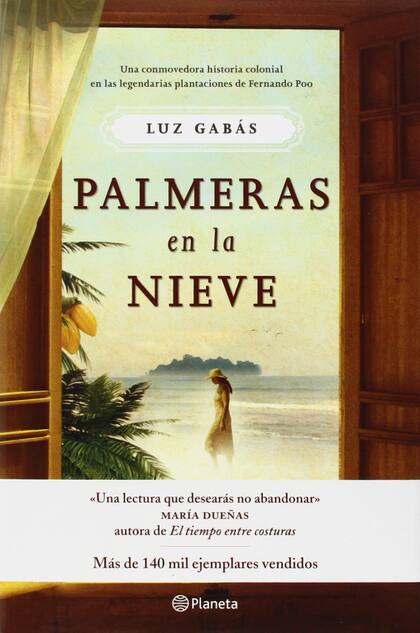 Palmeras en la nieve, de Luz Gabás