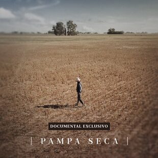 Pampa Seca, un documental exclusivo de LA NACION