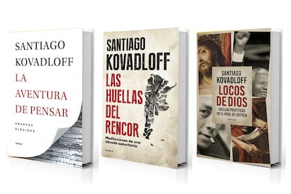 Para leer a Santiago Kovadloff, tres portadas de sus libros de ensayos más recientes