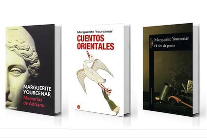 Para leer a Yourcenar: "Memorias de Adriano", "Cuentos orientales" y "El tiro de gracia"