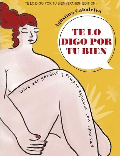 "¿Por qué una persona gorda que es feliz se toma como un mal ejemplo?": Agus Cabaleiro, la modelo argentina que lucha contra la gordofobia