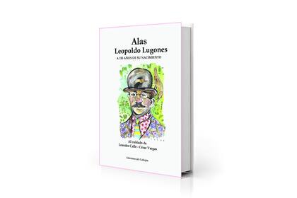 Portada de "Alas", poemario publicado a 150 años del nacimiento de Leopoldo Lugones