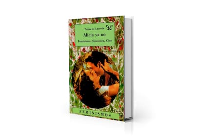 Portada de "Alicia ya no", de De Lauretis, con ensayos sobre cine, feminismo y semiótica