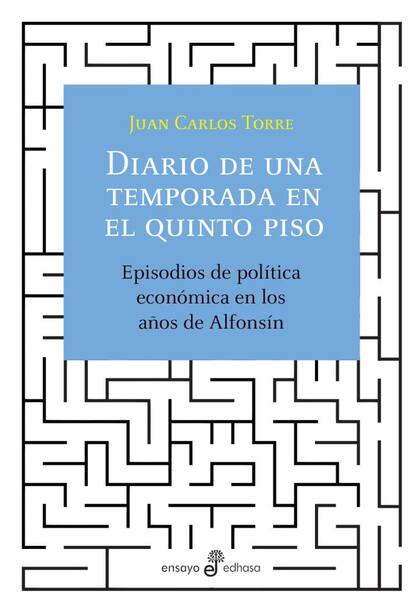 Portada de "Diario de una temporada en el quinto piso", de Juan Carlos Torre