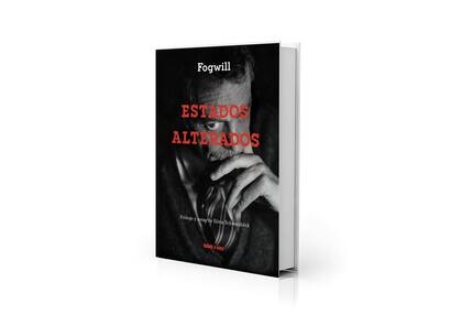 Portada de "Estados alterados", de Fogwill, publicado por Blatt & Ríos