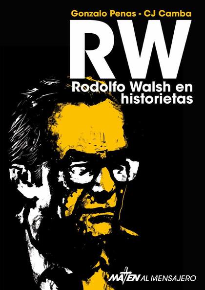 Portada de la "bio-cómic" de Rodolfo Walsh