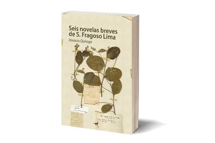 Portada de la edición local de "Seis novelas breves de S. Fragoso Lima"