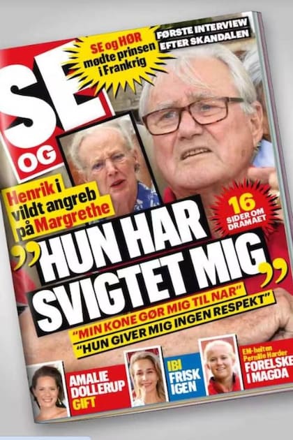 Portada de la revista Se og Hør, con las explosivas declaraciones del príncipe Enrique sobre la reina Margarita: "Ella me ha fallado"