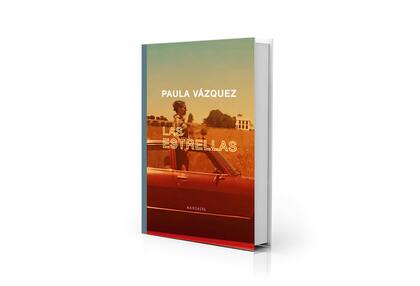 Portada de "Las estrellas", primera (y hasta ahora única) novela publicada de Paula Vázquez, que narra la relación entre una hija y su madre