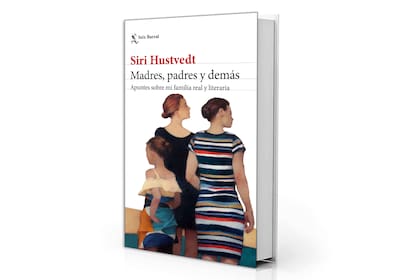 Portada de "Madres, padres y demás", de Siri Hustvedt