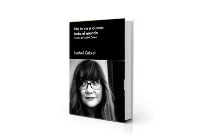 Portada de "No te va a querer todo el mundo", miscelánea de Isabel Coixet