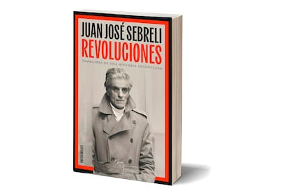 Portada de "Revoluciones", con un retrato fotográfico de Sebreli hecho por Sara Facio
