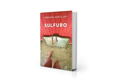 Portada de "Sulfuro", novela de Fernanda García Lao