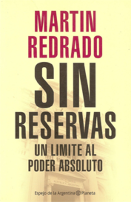 Portada del libro con que Martín Redrado adelantó el saqueo al BCRA