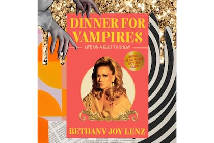 Portada del libro de Bethany Joy Lenz, "Dinner for vampires".