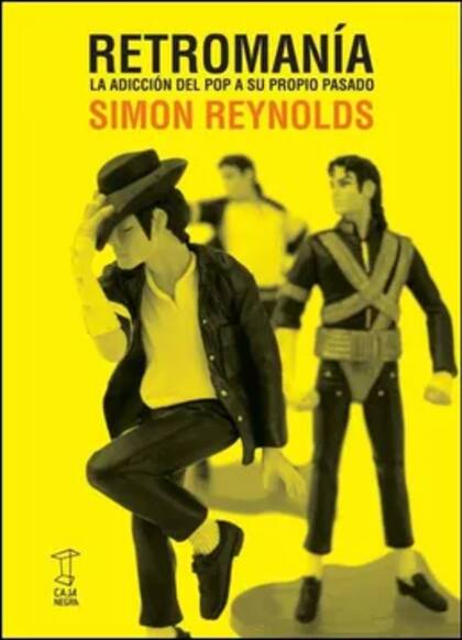 Portada del libro Retromanía, de Simon Reynolds