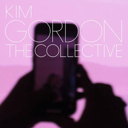 Portada del nuevo álbum solista de Kim Gordon, The Collective