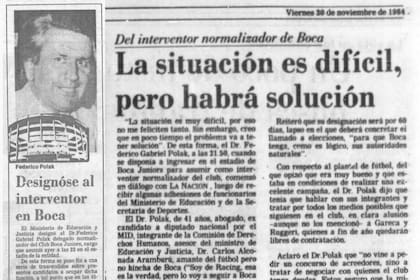 Portada y nota de LA NACION del 30 de noviembre de 1984, anunciando la asunción de Federico Polak como interventor de Boca