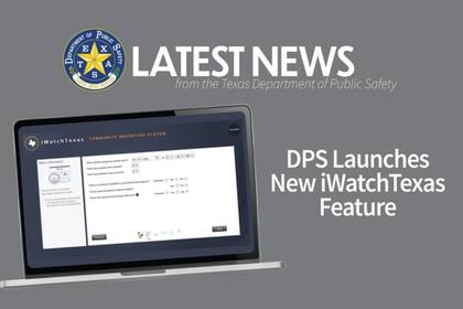 Así funciona el nuevo sistema iWatchTexas que anunciaron Abbott y el DPS