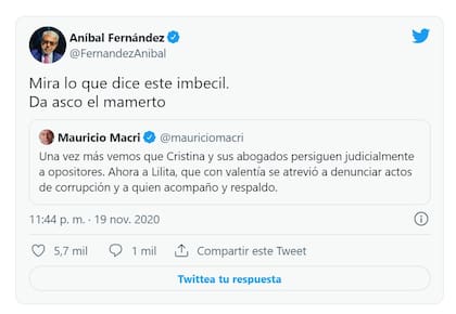 Quien no respeta su propia investidura jamás podrá respetar la investidura ajena. "Mamerto" e "imbécil" para el ex presidente Mauricio Macri.