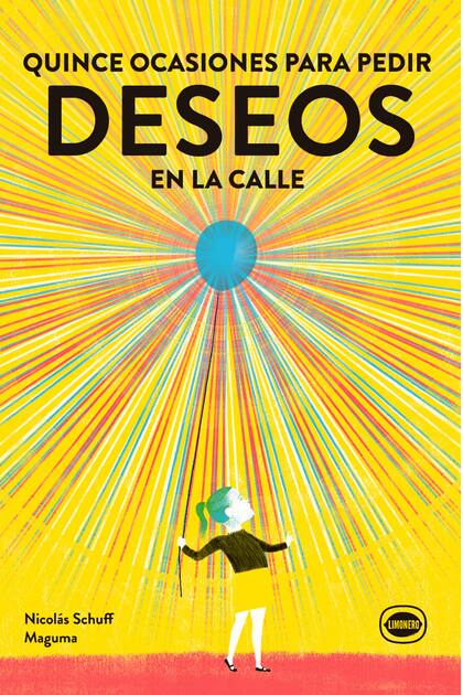 Quince ocasiones para pedir deseos en la calle