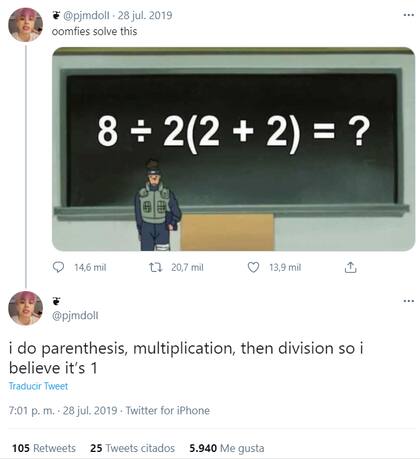 "Resuelvo primero el parentesis, luego la multiplicación y después la división, de manera que creo que el resultado da 1", sostiene la autora del tuit