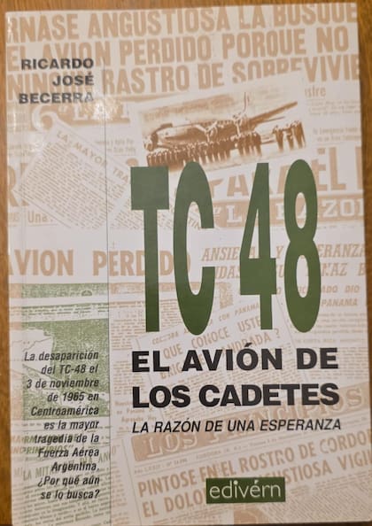 Ricardo Becerra es el autor del libro “TC 48 El avión de los cadetes. La razón de una esperanza”.