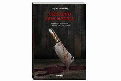 Sabores que matan, Raquel Rosemberg