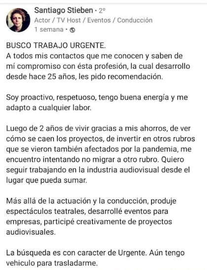 Santiago Stieben busca trabajo y recurrió a Linkedin para pedirle a sus seguidores que lo ayuden a conseguir uno