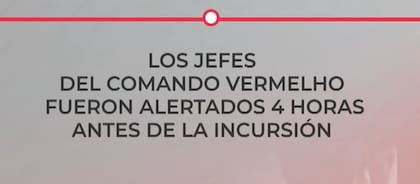 Se consolida la hipótesis de que los integrantes de CV fueron alertados de la requisa policial