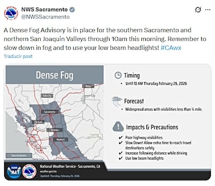 Se mantiene un aviso de niebla densa para el sur del valle de Sacramento y el norte del valle de San Joaquín