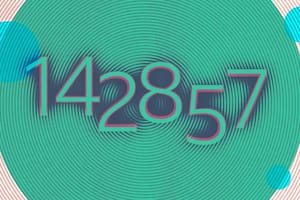 Por qué el 142857 es un número mágico que fascina a los matemáticos