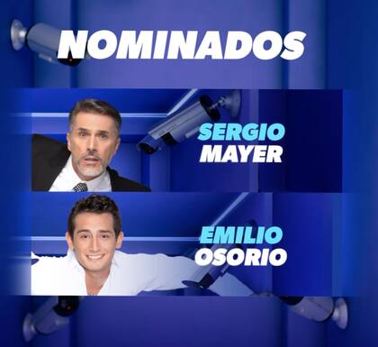 Sergio Mayer y Emilio Osorio, entre los nominados de La casa de los famosos México