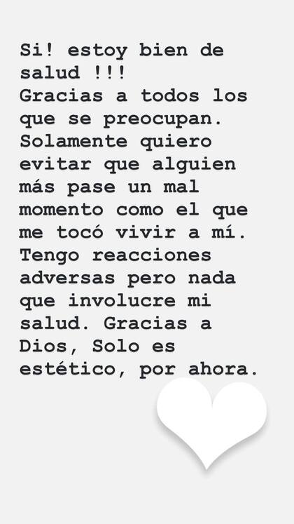 Si bien destacó que se encuentra bien de salud, mencionó "reacciones adversas" al tratamiento que, por ahora, solamente son estéticas